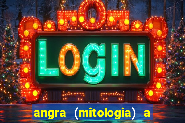 angra (mitologia) a deusa do fogo na mitologia tupi-guarani